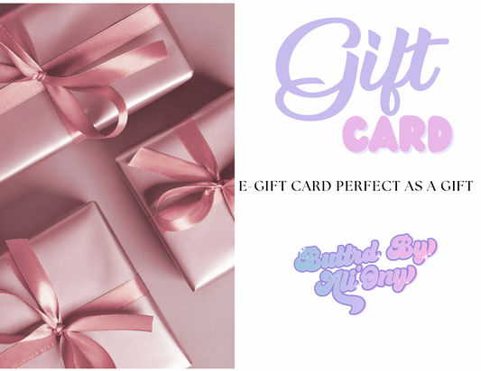 Buttr'd By Ali'Ony Gift Card